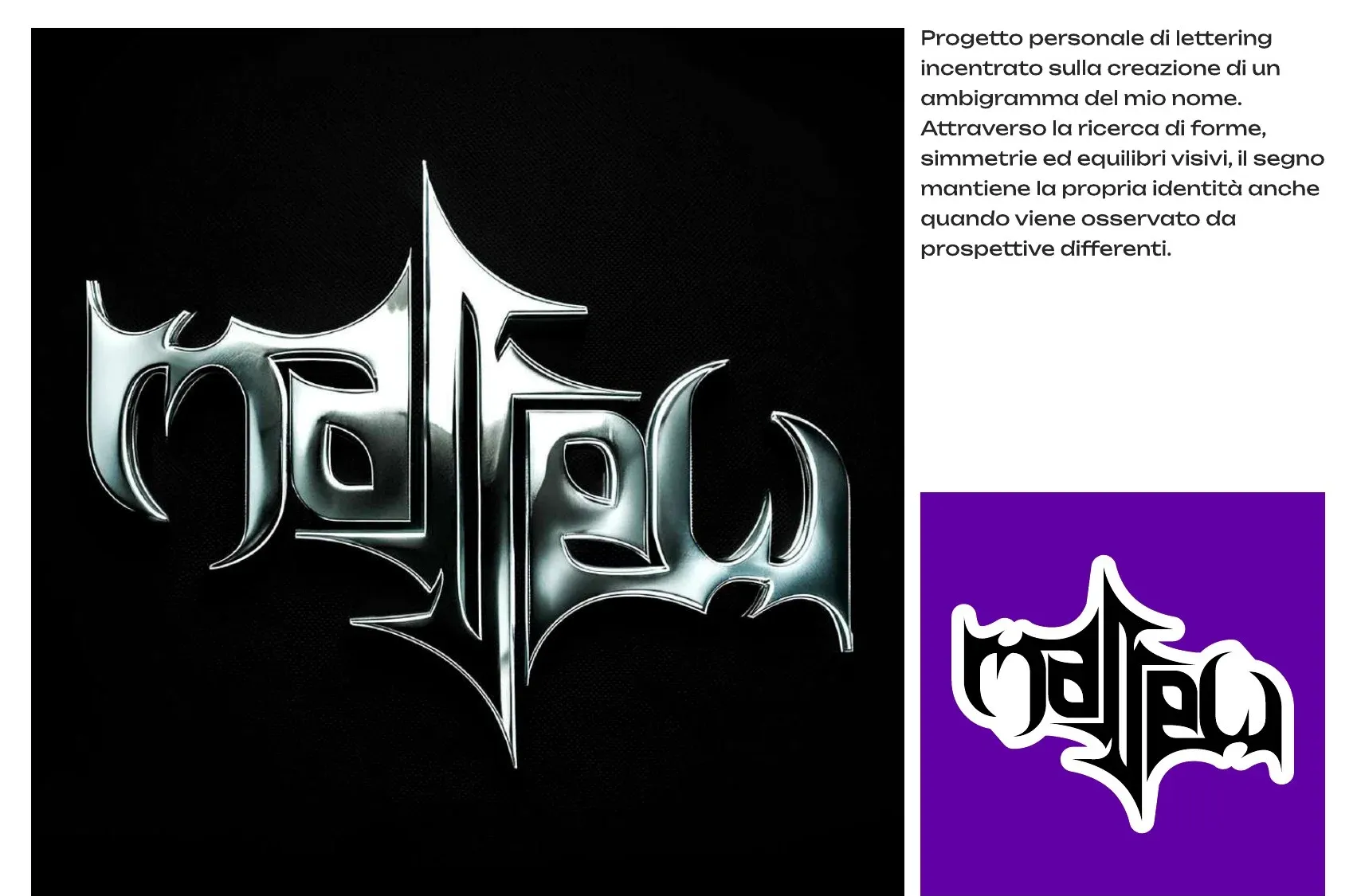 Ambigramma del nome Matteo in lettering appuntito con effetto cromato 3D su fondo nero e versione sticker su fondo viola